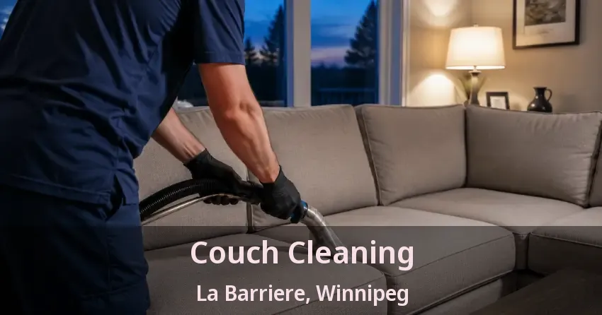 Couch Cleaning La Barriere, Winnipeg - MB