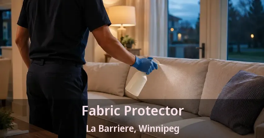 Fabric Protector La Barriere, Winnipeg - MB