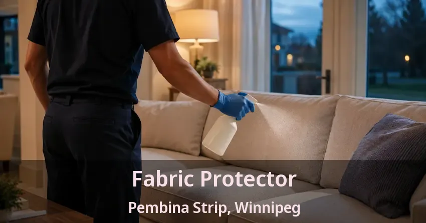 Fabric Protector Pembina Strip, Winnipeg - MB
