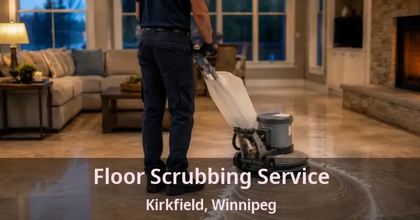 Floor Scrubbing Service Kirkfield, Winnipeg - MB