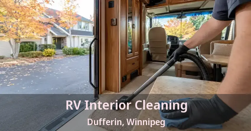 RV Interior Cleaning Dufferin, Winnipeg - MB